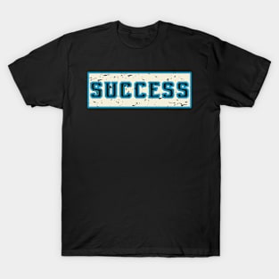 Success T-Shirt